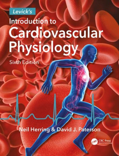 Levick's Introduction to Cardiovascular Physiology,6th ed., Hardcover