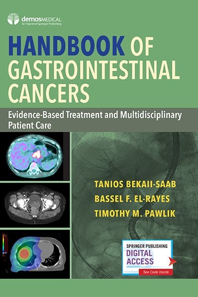 Handbook of Gastrointestinal Cancers- Evidence-Based Treatment & Multidisciplinary PatientCare