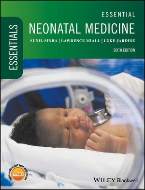 Essential Neonatal Medicine, 6th ed.