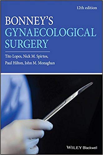 Bonney's Gynaecological Surgery, 12th ed.