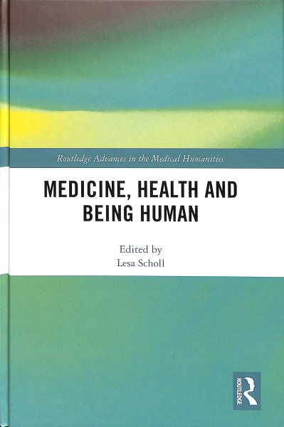 Medicine, Health & Being Human