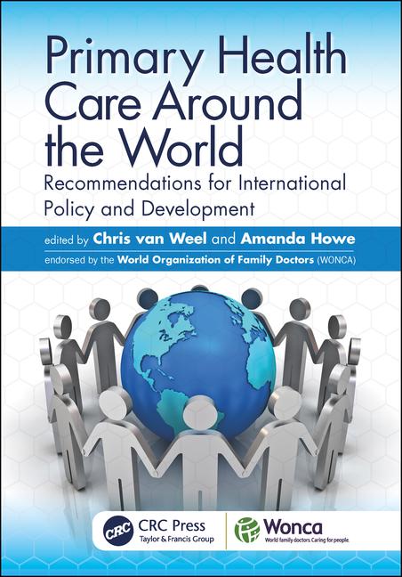 Primary Health Care Around the World, Paperback- Recommendations for International Policy &Development