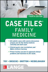 Case Files: Family Medicine, 4th ed.