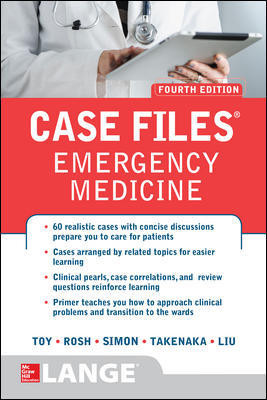 Case Files: Emergency Medicine, 4th ed.
