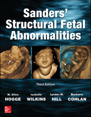 Sanders' Structural Fetal Abnormalities, 3rd ed.