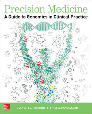 Precision Medicine- Guide to Genomics in Clinical Practice