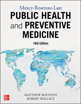 Maxcy-Rosenau-Last Public Health & Preventive Medicine,16th ed.