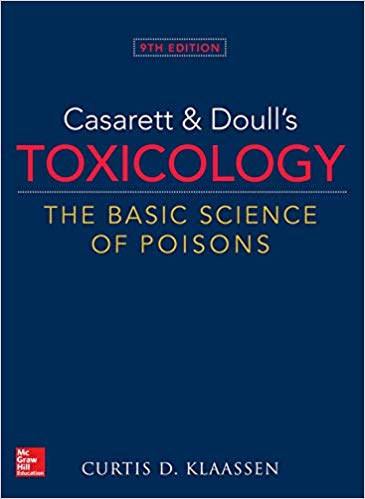 Casarett & Doull's Toxicology, 9th ed.- The Basic Science of Poisons