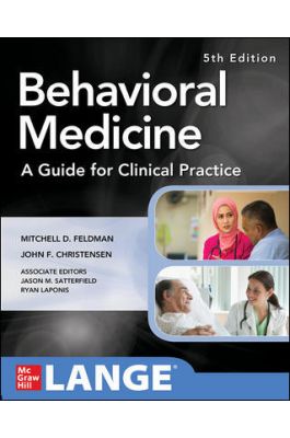 Behavioral Medicine, 5th ed.- A Guide for Clinical Practice