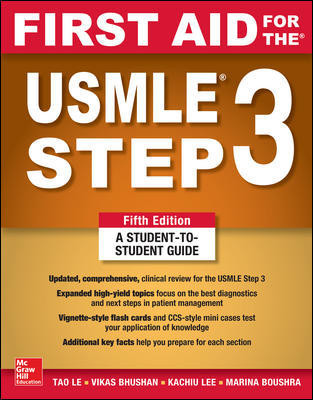 First Aid for the USMLE Step 3, 5th ed.- Resident to Resident Guide
