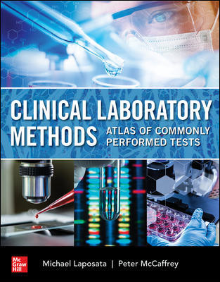 Clinical Laboratory Methods- Atlas of Commonly Performed Tests & Molecular TestMethods