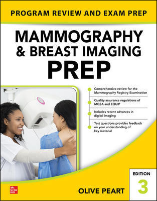 Mammography & Breast Imaging prep: Program Review &Exam prep, 3rd Edition