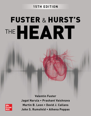 Fuster & Hurst's the Heart, 15th ed.