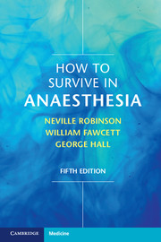 How to Survive in Anaesthesia, 5th ed.