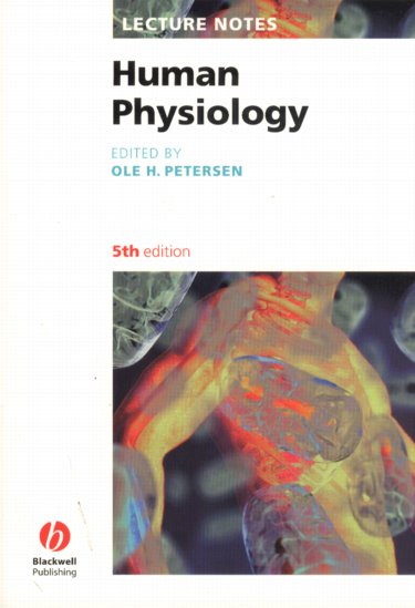 Lecture Notes: Human Physiology, 5th ed.