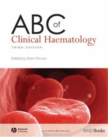 ABC of Clinical Haematology, 3rd ed.