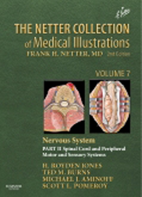 The Netter Collection of Medical Illustrations, Vol.7- Nervous System, 2nd ed.Part 2: Spinal Cord & Peripheral Motor & SensorySystems