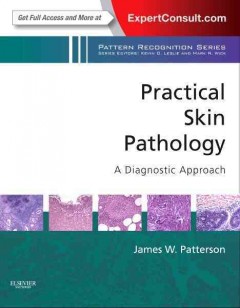Practical Skin Pathology- A Diagnostic Approach(With Expert Consult Online Access)