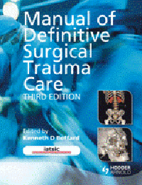 Manual of Definitive Surgical Trauma Care, 3rd ed.
