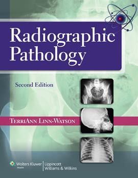 Radiographic Pathology, 2nd ed.