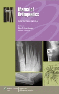 Manual of Orthopaedics, 7th ed.
