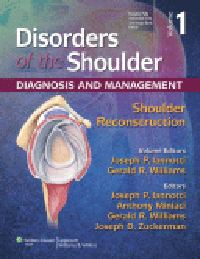 Disorders of Shoulder, 3rd ed.Vol.1: Shoulder Reconstruction (With Online Access)-Diagnosis & Management