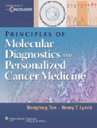 Principles of Molecular Diagnostics & PersonalizedCancer Medicine