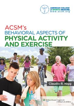 ACSM's Behavioral Aspects of Physical Activity &Exercise(American College of Sports Medicine)