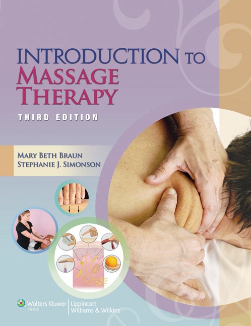 Introduction to Massage Therapy, 3rd ed.(With Online Access)