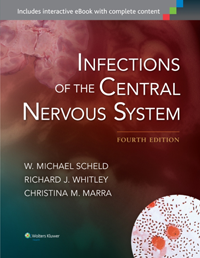 Infections of the Central Nervous System, 4th ed.
