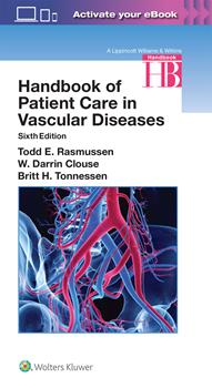 Handbook of Patient Care in Vascular Diseases, 6th ed.