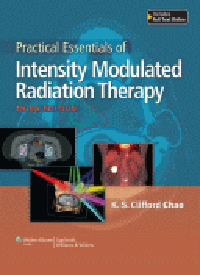 Practical Essentials of Intensity Modulated RadiationTherapy, 3rd ed.