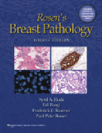 Rosen's Breast Pathology, 4th ed.