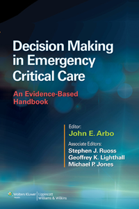 Decision Making in Emergency Critical Care- An Evidence-Based Handbook