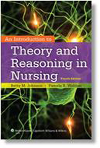 Introduction to Theory & Reasoning in Nursing, 4th ed.