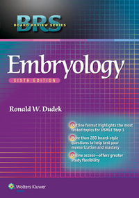 Embryology, 6th ed. (Board Review Series)