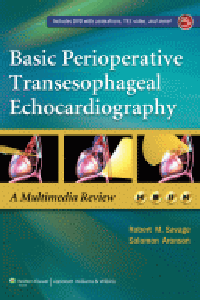 Basic Perioperative Transesophageal Echocardiography,Revised ed.- A Multimedia Review(With DVD-ROM)