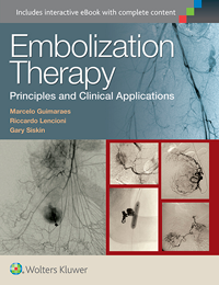 Embolization Therapy- Principles & Clinical Applications