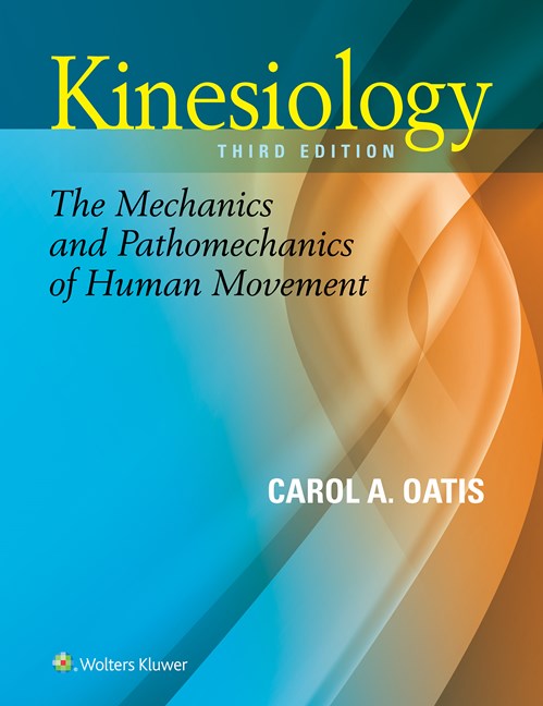Kinesiology, 3rd. ed.- Mechanics & Pathomechanics of Human Movement