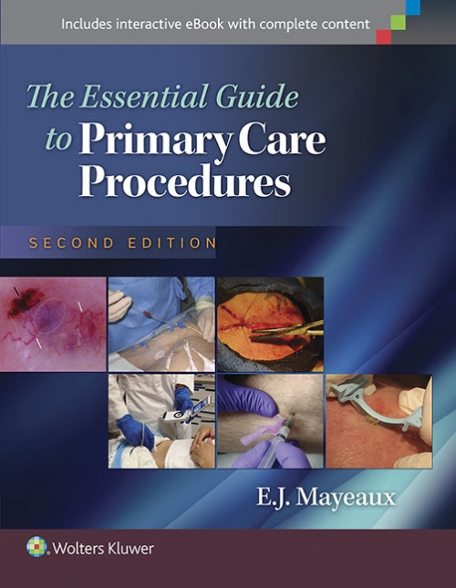 Essential Guide to Primary Care Procedures, 2nd ed.