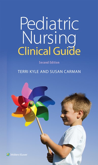 Pediatric Nursing Clinical Guide, 2nd ed.