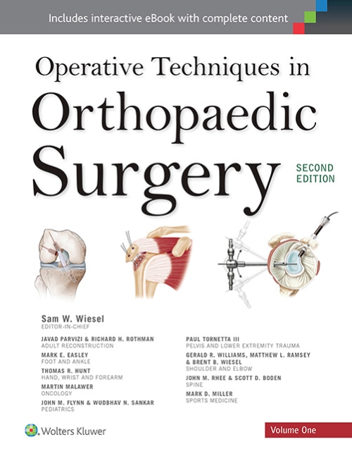 Operative Techniques in Orthopaedic Surgery, 2nd ed.,In 4 vols.