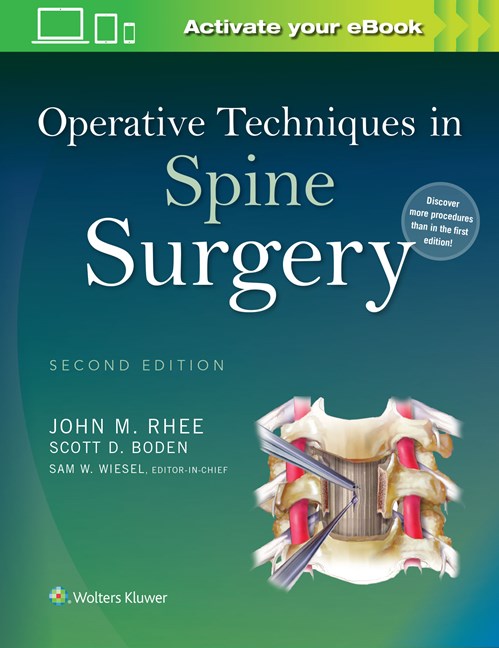 Operative Techniques in Spine Surgery, 2nd ed.