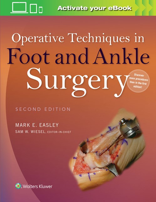 Operative Techniques in Foot & Ankle Surgery, 2nd ed.