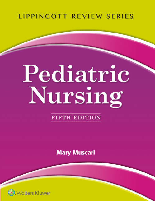 Pediatric Nursing, 5th ed. (Lippincott's Review Series)