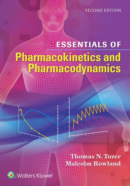 Essentials of Pharmacokinetics & Pharmacodynamics, 2ndEd.