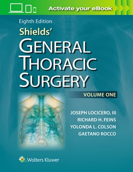 Shields' General Thoracic Surgery, 8th ed., in 2 vols.