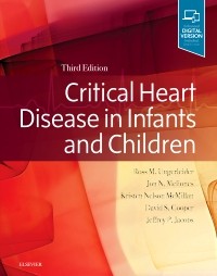 Critical Heart Disease in Infants & Children, 3rd ed.