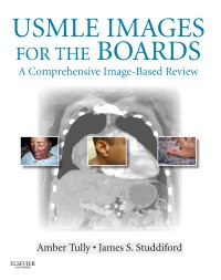 USMLE Images for the Boards- A Comprehensive Image-Based Review