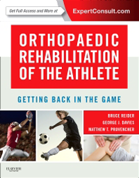 Orthopaedic Rehabilitation of the Athlete- Getting Back in the Game